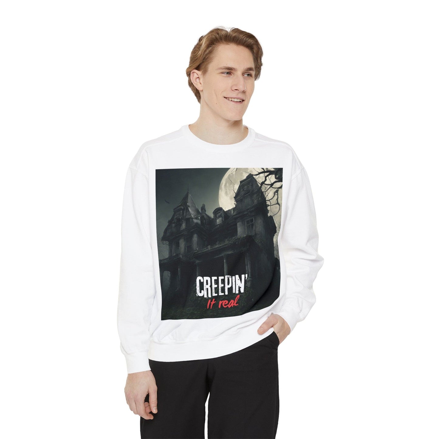 Creepin’ it real Unisex Garment-Dyed Sweatshirt