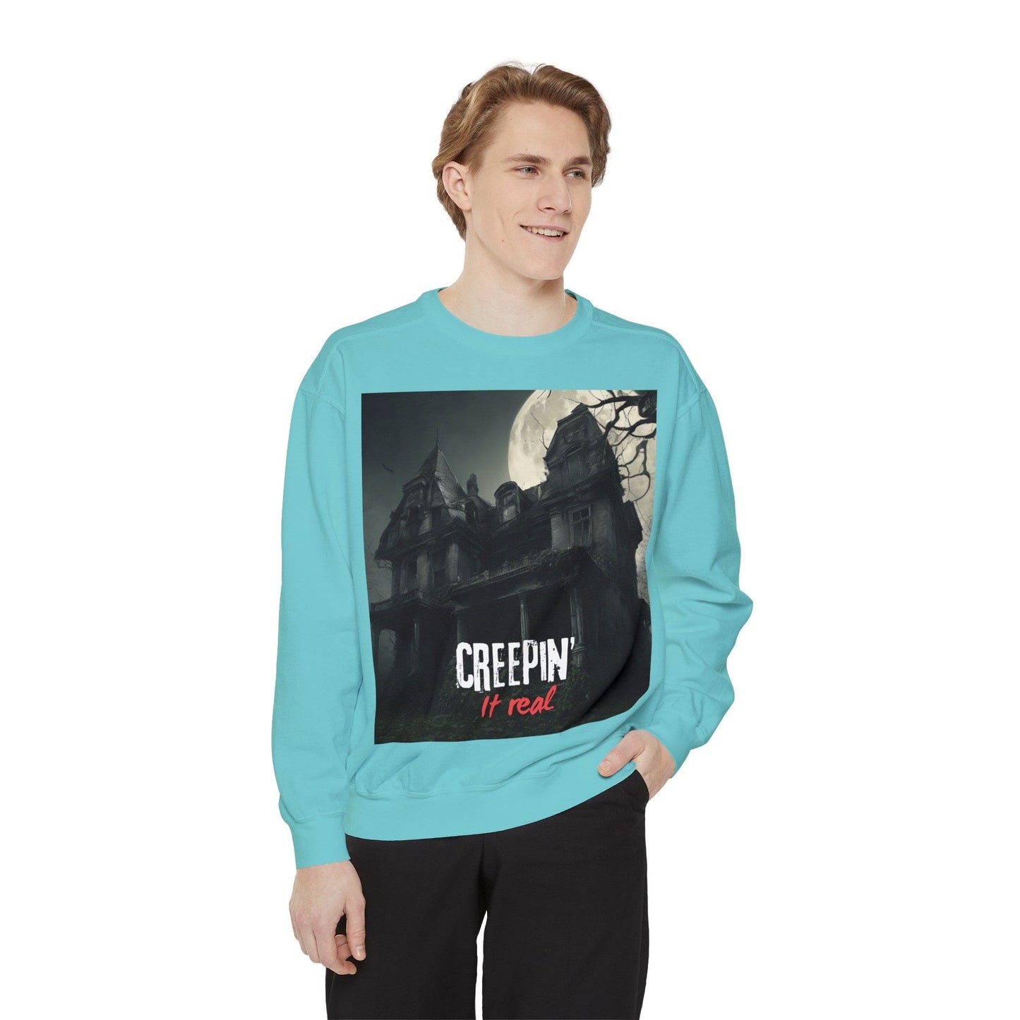 Creepin’ it real Unisex Garment-Dyed Sweatshirt