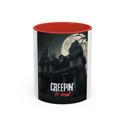 Creepin’ it real Accent Coffee Mug (11, 15oz)