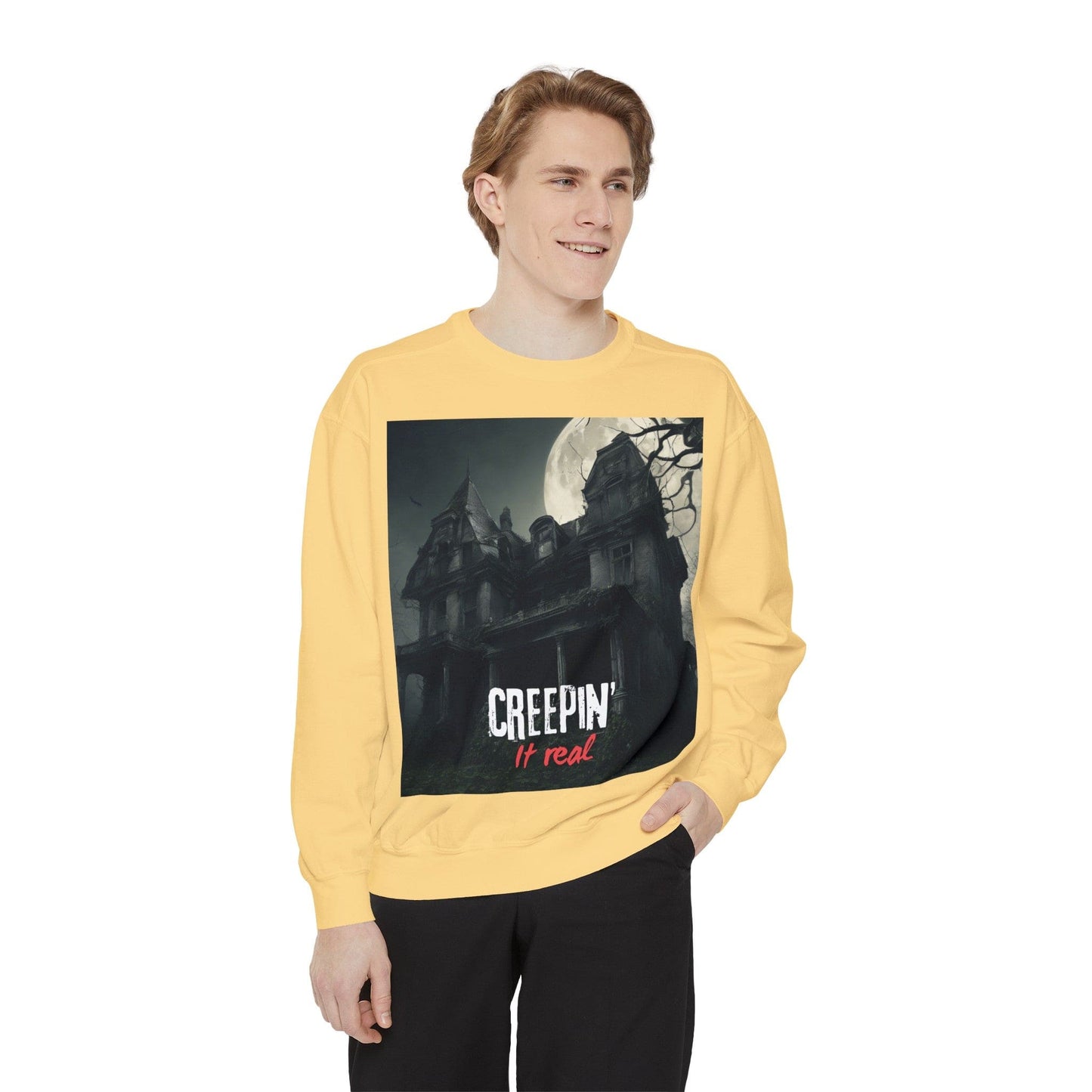 Creepin’ it real Unisex Garment-Dyed Sweatshirt